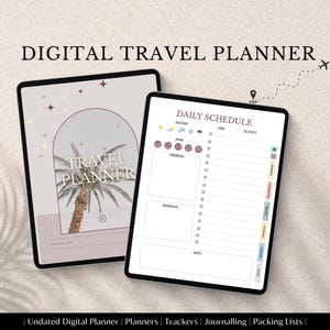 May include: Two digital tablets displaying a travel planner. One tablet shows a cover with a palm tree graphic and the text "TRAVEL PLANNER". The other tablet displays a daily schedule layout. Text at the top reads "DIGITAL TRAVEL PLANNER".