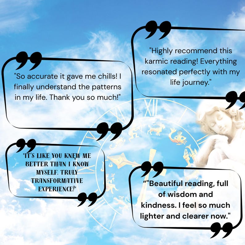 May include: A collage of four customer testimonials about a karmic reading service. The testimonials are written in black text on a white background with black quotation marks. The background of the image is a blue sky with white clouds and a zodiac wheel.