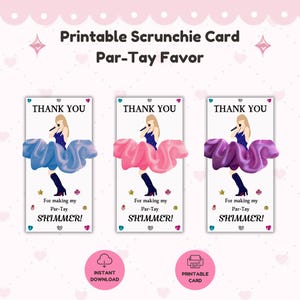 Taylor Swift Scrunchie Card Par-Tay Favor Swift Eras Party Scrunchie Card Taylor Party Favors Midnights Scrunchie Printable Card Party Favor