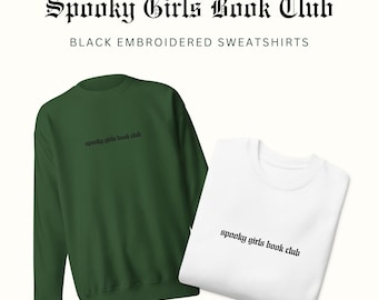 Spooky Girls Book Club, Besticktes Sweatshirt, Bestickter Rundhalsausschnitt, Spooky Mädchen Gestickter Pullover, Geschenke für Sie, Spooky Mädchen, Buchclub