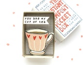 The Instant Comfort Pocket Box - you are my cup of tea - Valentines day gift - I love you card - comfort box