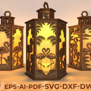 May include: Three wooden lanterns with laser-cut flamingo designs. The lanterns have a warm, glowing interior and are decorated with palm trees and water features. The text "EPS-AI-PDF-SVG-DXF-DWG" is visible at the bottom.