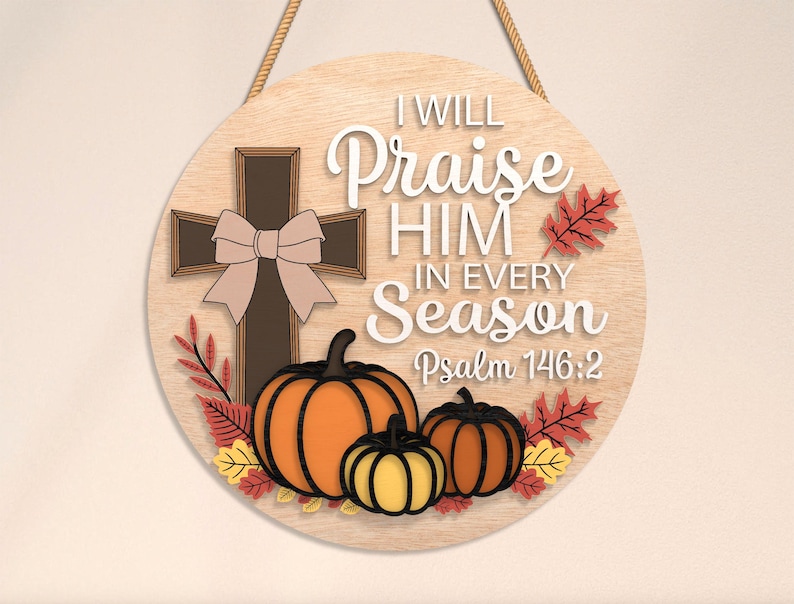 Fall Christian Pumpkin Door Sign SVG: Bible Verse Laser Cut File ...