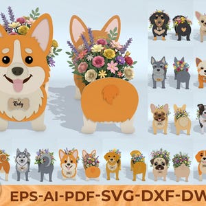May include: A collection of dog-themed digital cut files. The designs feature various dog breeds, each adorned with floral arrangements. The corgi design has the name "Ruby" on a tag. The image includes the text "EPS-AI-PDF-SVG-DXF-DWG".