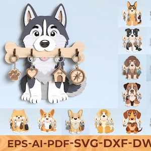 May include: Wooden key holder featuring a husky dog design, holding a bone with key hooks. Includes paw print, heart, house, and compass charms. Additional dog breed key holders are also shown. The design is available in EPS, AI, PDF, SVG, DXF, and DWG formats.