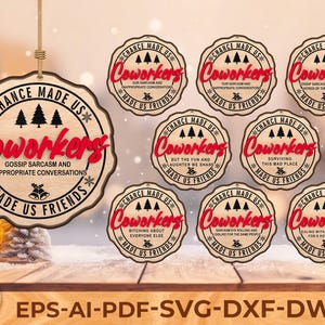 Funny Coworker Ornament SVG, Work Friends Laser Cut File, Christmas Office Gift Tag, Coworker SVG DXF Pdf Eps