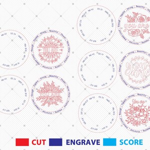 May include: Eight round, blank, white circles with red and blue outlines. Each circle has a different design in the center, including floral designs, the words "You are", "You're", and "You are" with floral accents. The circles are labeled "CUT", "ENGRAVE", and "SCORE" at the bottom.