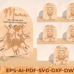 May include: A wooden sign with the text "Mama You are the piece that holds us together" and a design of hands holding each other. The names "Mom, John, Dad, Noah, Julia, David, and Gwen" are written around the hands.