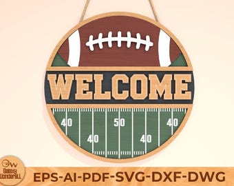 Football Welcome Sign SVG: Laser Cut File, Door Hanger (Digital Download)