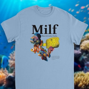 I Love Fish T-Shirt, Milf T-Shirt, Meme T-Shirt, Party T-Shirt, Funny Gift, Funny Meme T-Shirt, Funny T-Shirt,