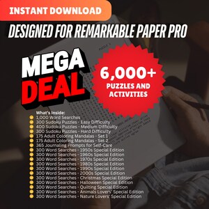 May include: A red and yellow graphic with the text "MEGA DEAL" and "6,000+ PUZZLES AND ACTIVITIES". The graphic lists 1,000 word searches, 300 Sudoku puzzles, 175 adult coloring mandalas, 365 journaling prompts, and 300 word searches for various decades and themes.