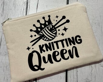 Zipper Pouch for Knitting, Crochet, Sewing and Craft Notions, Knitting Queen, Gift Idea for Knitter, Gadget or Cosmetics Case