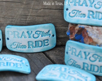 PRAY first, then RIDE- Handmade Pottery Cuff Bangle Bead | Sky Blue