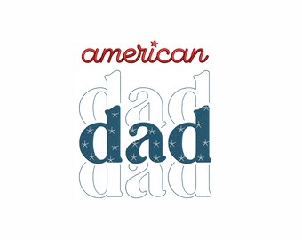American Dad Machine Embroidery Design. 7 Sizes. 4th of July Embroidery Design. Patriotic Embroidery Design. Independence day Embroidery.