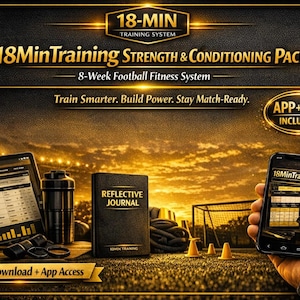 May include: An advertisement for the 18MinTraining Strength & Conditioning Pack. The image features a tablet, a smartphone, a reflective journal, dumbbells, and other fitness equipment. The text includes "8-Week Football Fitness System" and "Instant Download + App Access."