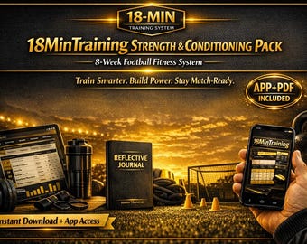 Build Football Strength in 8 Weeks | 18‑Min Football Strength Conditioning Training App | Soccer Power Injury Prevention (PDF)