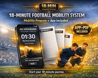 Fix Tightness in 18 Minutes | Football Mobility App + PDF System + Bonus Blueprint | Injury Prevention for Youth Players