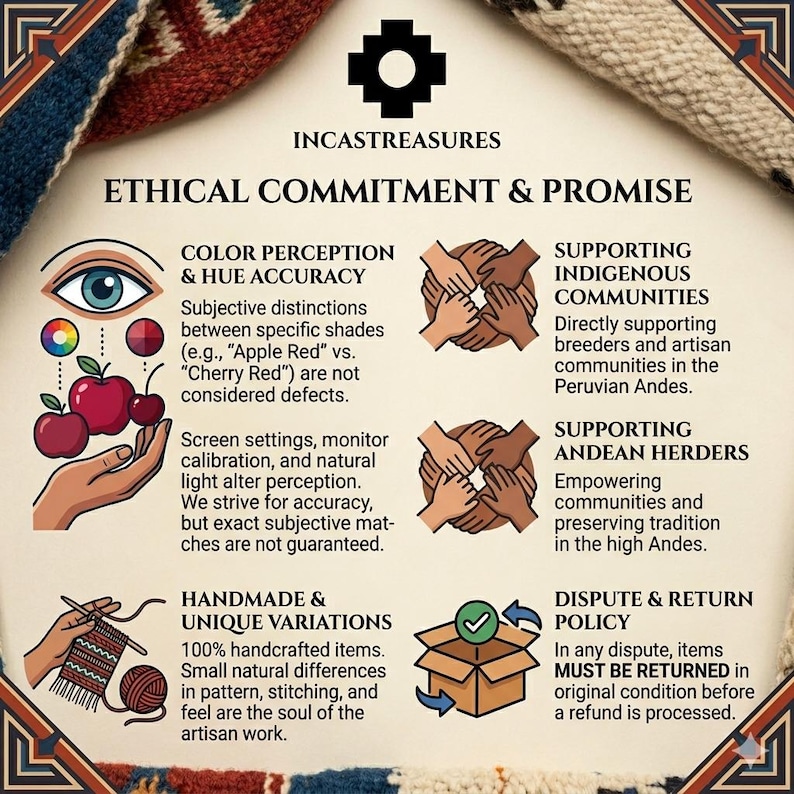 May include: An informational graphic titled INCASTREASURES ETHICAL COMMITMENT & PROMISE. It features four sections with icons: color perception with apples and cherries, hands joined for community support, hand-knitting, and a return policy box.