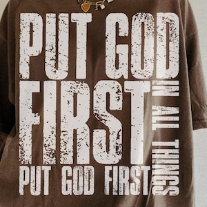 Put God First PNG, Christian Quote Sublimation, Faith Scripture Shirt Design, Religious Bible Verse Digital Download
