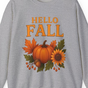 Hello Fall Sweatshirt, Cozy Autumn Apparel, Pumpkin Sweatshirt, Harvest Celebration Top, Gift for Mom, Fall Lovers,  Gildan Sweatshirt