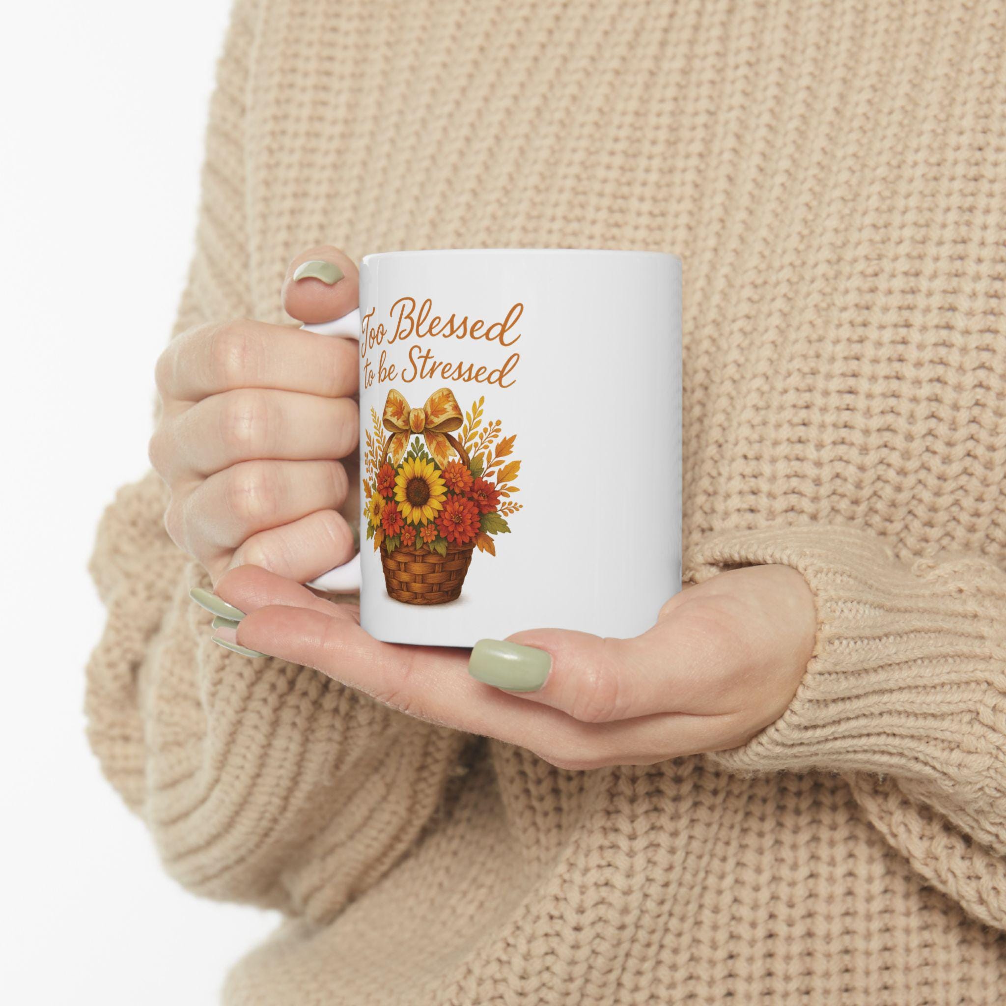 Too Blessed to Be Stressed Ceramic Coffee Mug11oz 15oz - Etsy