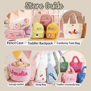 May include: A store guide display featuring various personalized items including pencil cases, toddler backpacks, corduroy tote bags, a storage basket, sling bags, and toddler crossbody bags, all decorated with colorful embroidered names.