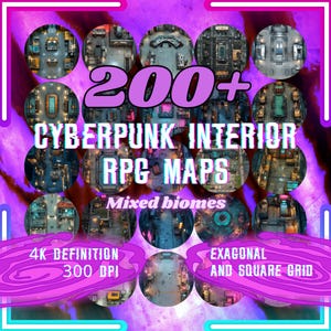 May include: A promotional image for Cyberpunk Interior RPG Maps. The image features a collection of circular maps with a cyberpunk theme. Text includes "200+", "Cyberpunk Interior RPG Maps", "Mixed biomes", "4K Definition 300 DPI", and "Exagonal and Square Grid". The background is a vibrant purple.