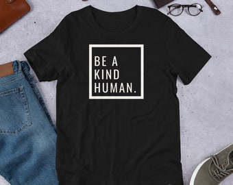 Be A Kind Human Block Unisex Short Sleeve t-shirt