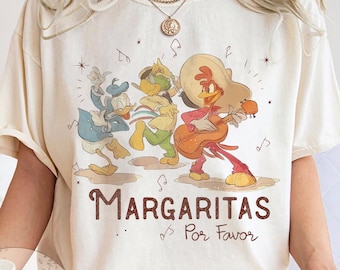 Margaritas Por Favor Comfort Colors Shirt, Margaritas Epcot Shirt, Disney Epcot Shirt, The Three Caballeros Shirt, Disney Family Trip Shirt