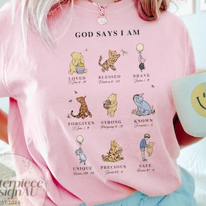 Comfort Colors God Says That I Am Pooh Shirt, Christian Winnie the Pooh Tee, Faith-Based Disney Shirt, Inspirational Comfort Tee for Her