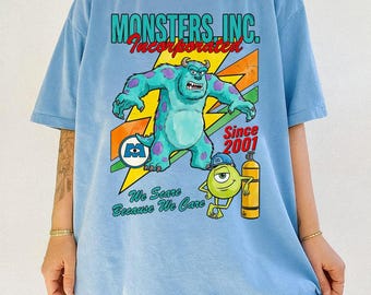 Monsters Inc Incorporated Since 2001 Shirt, Sulley Mike Wazowski Because We Care Tee, Disney Pixar Monsters University