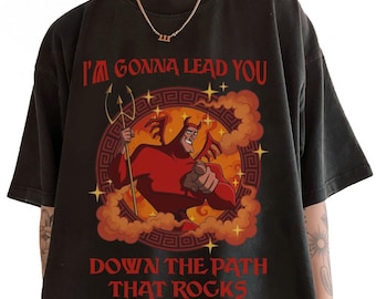 Disney Hercules Hades Quote Shirt, I'm Gonna Lead You Down The Path That Rocks