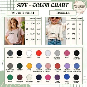 May include: Size chart for youth and toddler t-shirts. The chart shows the length and width measurements in inches for different sizes. The chart also includes a color chart with various colors for the t-shirts.