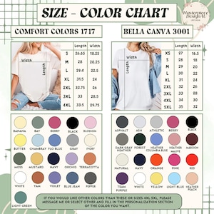 May include: Size and colour chart for Comfort Colours 1717 and Bella Canvas 3001 t-shirts. Includes size measurements in inches and a colour palette with options like black, white, and heather mauve. Text reads: "If you would like other colours than these or sizes 4XL 5XL, please message me..."