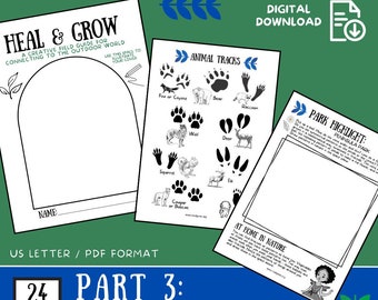 PART 3 Heal & Grow: A Creative Field Guide for Connecting to the Outdoor World - Portland, OR Field Guide for Kids (PRINTABLE)