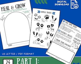 PART 1 Heal & Grow: A Creative Field Guide for Connecting to the Outdoor World - Portland, OR Field Guide for Kids (PRINTABLE)