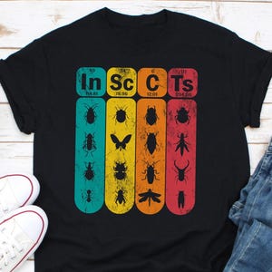 Insects Periodic Table Elements Entomologist Bugs Shirt, Entomology Shirt, Bug Lover Shirt, Entomology Gift, Insect Shirt, Insect Lover Gift