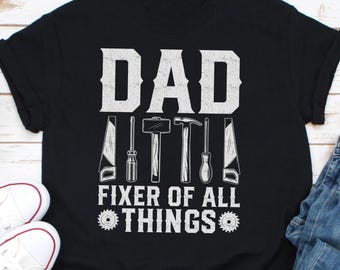 Camiseta divertida para papá, papá que arregla todo, regalo de cumpleaños perfecto para papás manitas, regalo ingenioso para el día del padre. Ideas de regalos de Navidad para papás