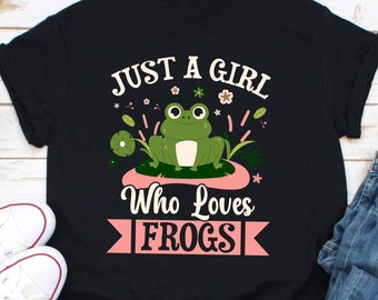 Nur ein Mädchen, das Frösche liebt Shirt, Frosch-Mädchen-Hemd, Frosch-Liebhaber-Shirt, ich liebe Frösche-Hemd, Amphibien-Frosch-Liebhaber-Hemd, Haustier-Frosch-Hemd