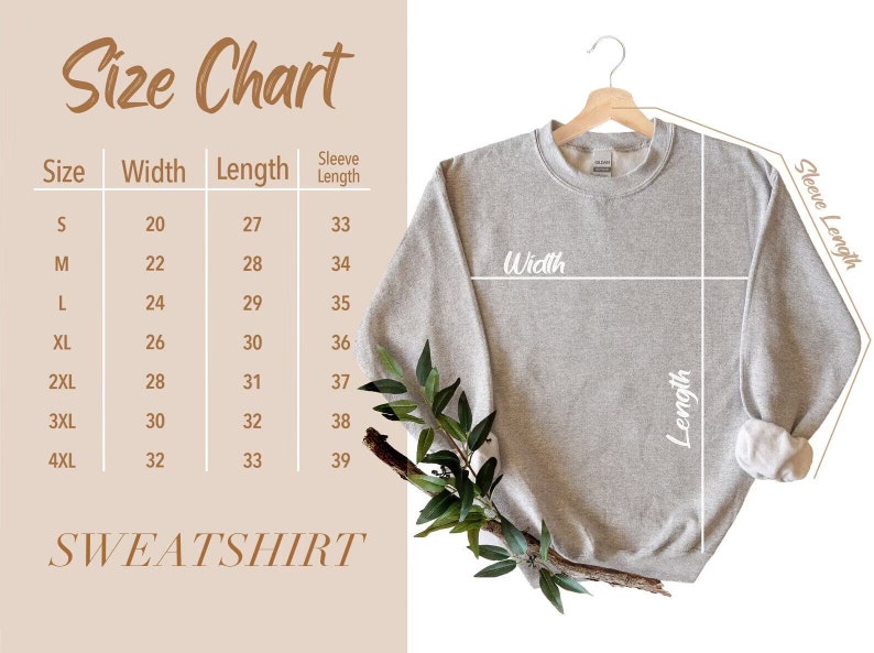 May include: A light gray sweatshirt displayed on a hanger, with measurements for width, length, and sleeve length. A size chart on the left shows sizes S to 4XL, with corresponding measurements in inches. The word SWEATSHIRT is at the bottom.