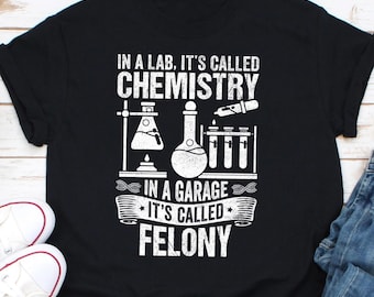 Chemise scientifique, chemise de chimie dans un laboratoire, chemise de chimie, t-shirt d'étudiant en sciences, chemise d'école de sciences, chemise de science drôle