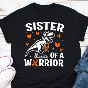Sister Of Warrior Shirt, Leukemia Cancer Awareness Shirt, Orange Month Shirt, Cancer Awareness Shirt, Leukemia Shirt, Leukemia Cancer Shirt
