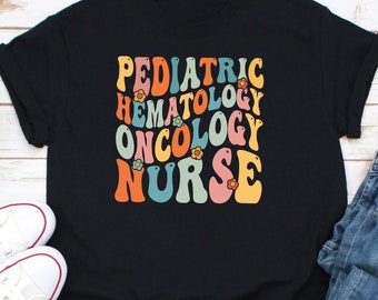 Camisa de enfermera de oncología de hematología pediátrica, regalo de agradecimiento a la enfermera, camisa de vida de enfermera, camisa del equipo de oncología, camisa de agradecimiento al oncólogo