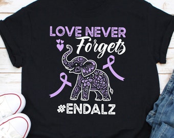 Love Never Forgets Endalz Shirt, Alzheimer's Awareness Shirt, Alzheimer's Support Shirt, Alzheimer Gifts, Alzheimer's Disease Fighter Shirt