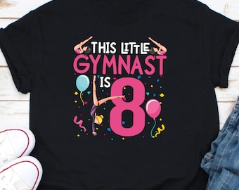 Shirt This Little Turner Is 8, shirt verjaardag gymnastiek, shirt In My Gymnast Era shirt, shirt meisje, shirt gymnastiekliefhebber, shirt gymnastiekliefhebber