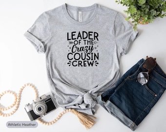 Shirt Leader Of The Crazy Cousin crew, shirt team neef, shirt neef reünie, shirt grote neef, shirt neef, shirt crew boho neef, neef shirt
