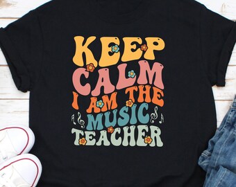 Mantenha a calma, eu sou a camisa do professor de música, camisa do amante da música, presente do professor de música, camisa de agradecimento do professor de música, melhor camisa do professor de música