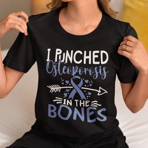 I Punched Osteoporosis in the Bones Shirt, Osteoporosis Awareness Shirt, Bone Density Crew Neck, Osteoporosis Awareness