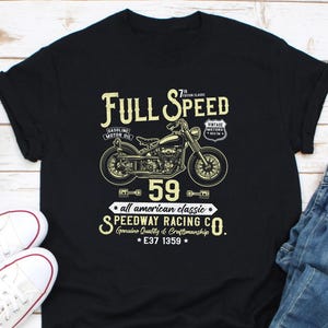 Full Speed Motorbike Shirt, Biker Shirt, Cool Motorcycle Shirt, Great Motorcycle Gift or Biker Gift, Rider Shirt, Rider Dad Shirt, Biker Dad
