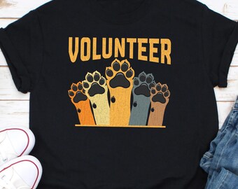 Volunteer T-Shirt, Animal Rescue Shirt, Dog Rescue Shelter Dog, Dog Lovers Gift Idea, Dog Shelter Shirt, Perfect Gift for Dog Volunteers